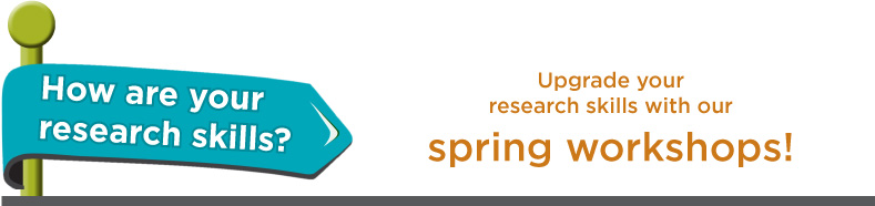 Upgrade your research skills with our spring workshops!